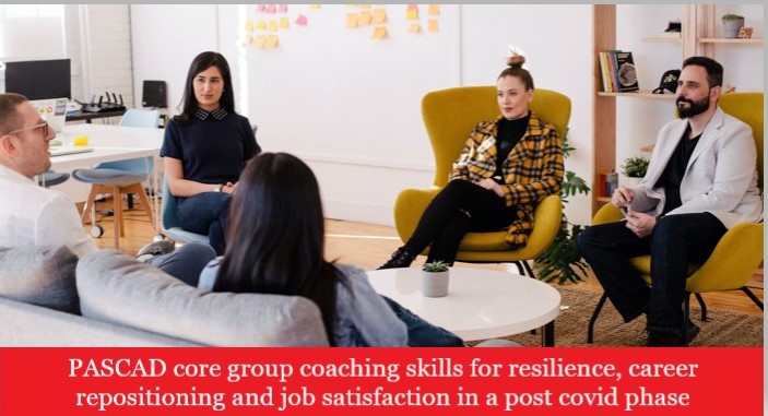 Building a Corporate Coaching Culture using PASCAD core skills for resilience and job satisfaction